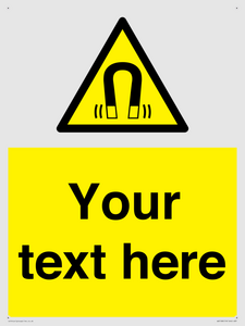 Custom Magnetic Field Sign